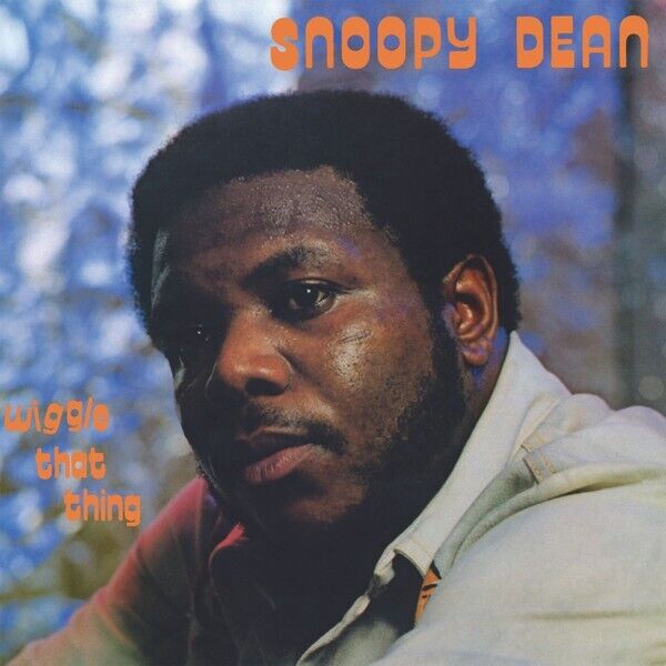 LP 33 Snoopy Dean ‎– Wiggle That Thing Netherlands 2017 Everland 013 LP