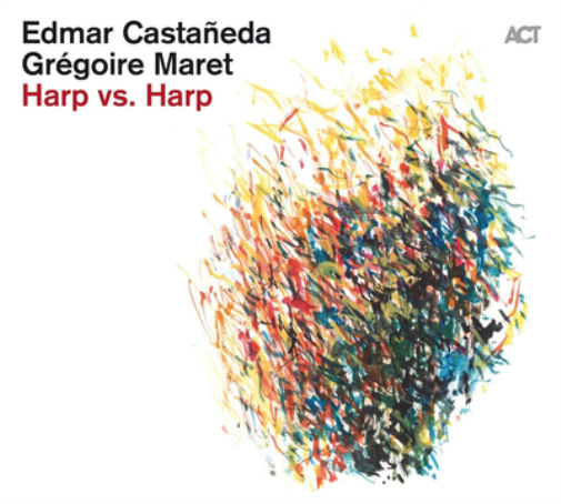 Edmar Castaneda & Grégoire Maret Harp Vs. Harp (CD) Album