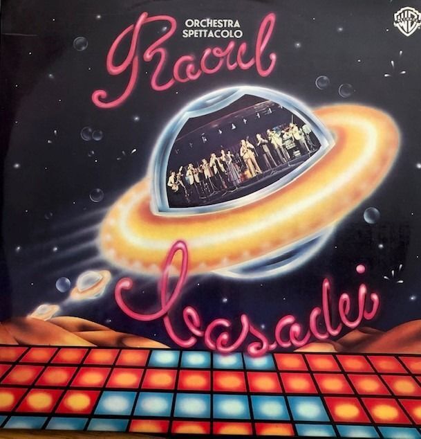 Vinile Raoul Casadei Orchestra Spettacolo - Raoul Casadei Orchestra Spettacolo