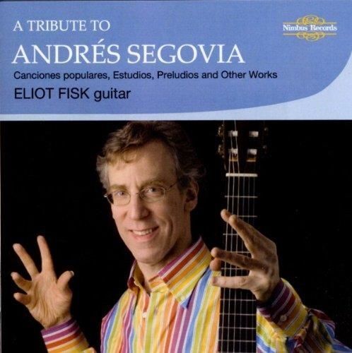 7951731 Audio Cd Eliot Fisk - Tribute To Andres Segovia