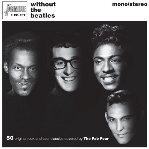 Various Artists Without the Beatles: 50 Original Rock and Soul Classics Cov (CD)