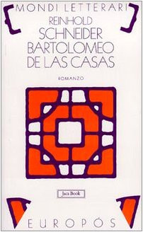9788816502598 Bartolomeo de Las Casas. Scene del tempo dei conquistadores - Rein