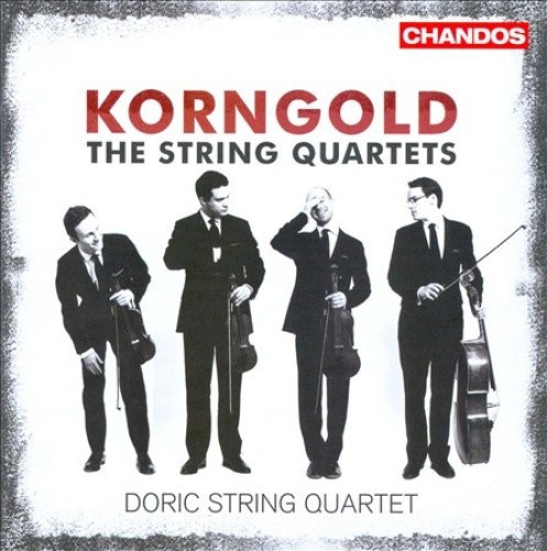 Korngold: The String Quartets by Erich Wolfgang Korngold