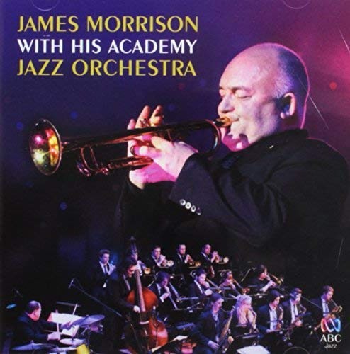 James Morrison With His Academy Jazz Orchestra by MORRISON,JAMES