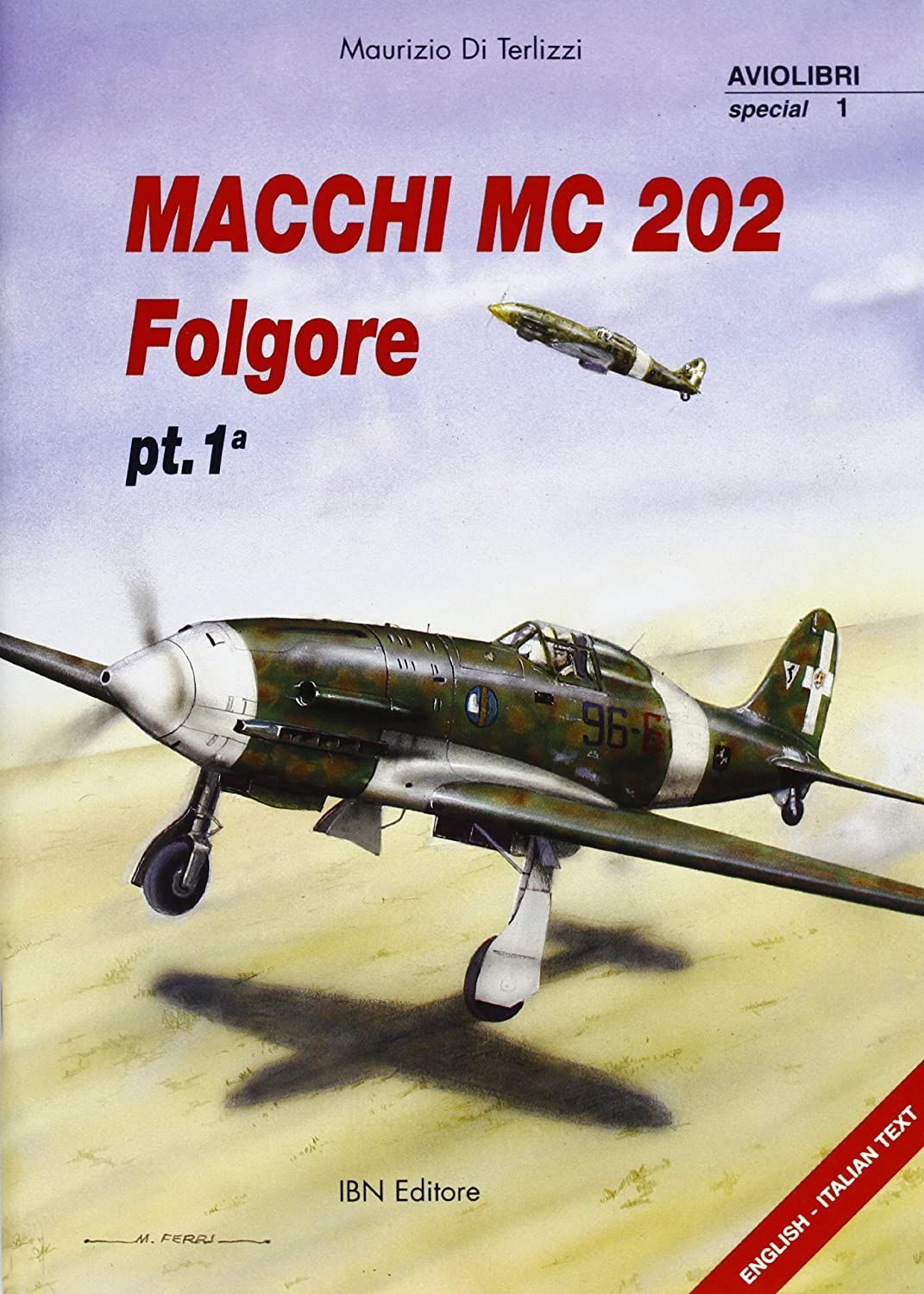 Libri Maurizio Di Terlizzi - Macchi Mc 202 Folgore