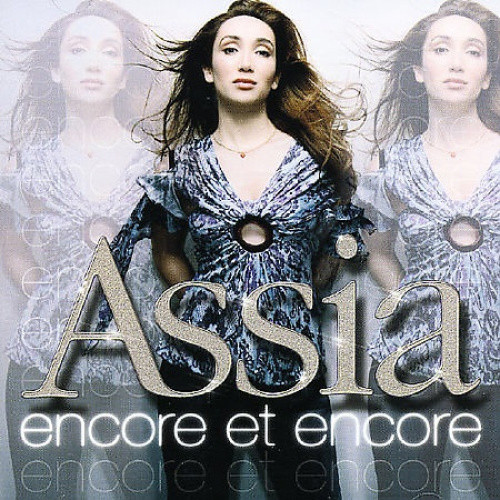 Encore et Encore by Assia
