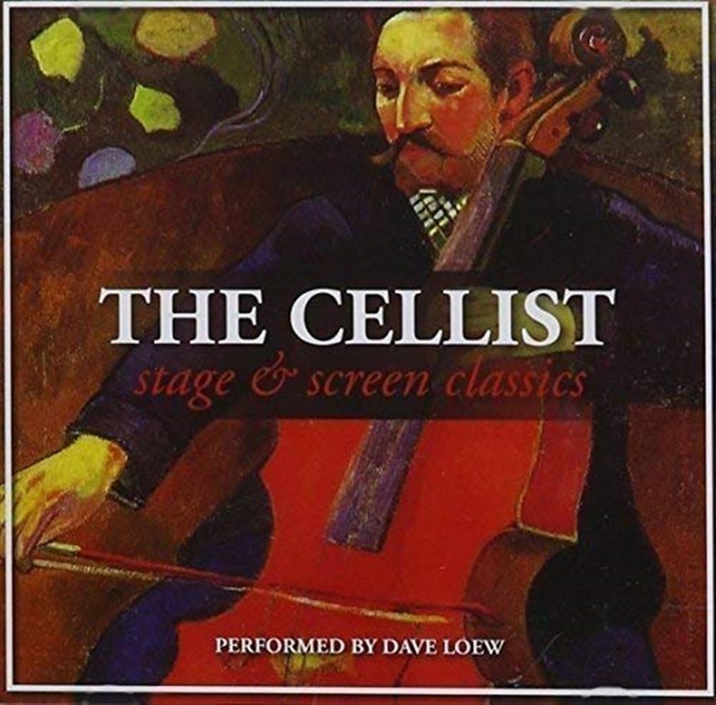 The Cellist - Stage & Screen Classics - Dave Loew (Audio CD)