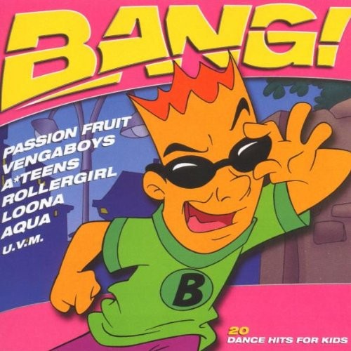 Vengaboys Bang! 20 Dance Hits for Kids (CD)