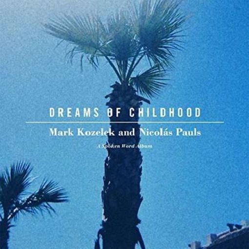 Audio Cd Mark Kozelek And Nicolas Pauls - Dreams Of Childhood