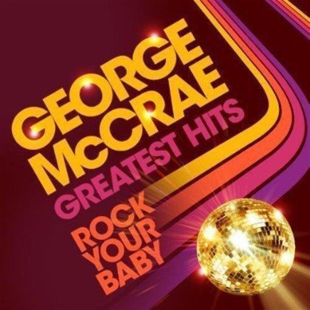 George McCrae - Rock Your Baby: Greatest Hits - AA.VV. (Audio Cd)