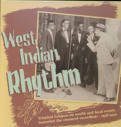 Audio Cd West Indian Rhythm: Trinidad Calypsos On World & Local Events 1938-1940