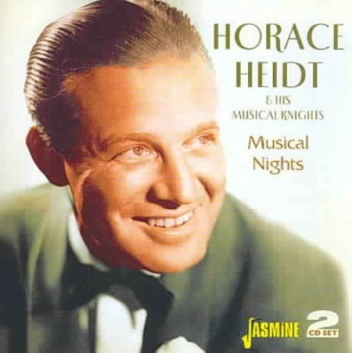 Musical Nights by Horace Heidt & His Musical Knights