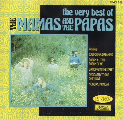 The Very Best of The Mamas And The Papas by The Mamas And The Papas