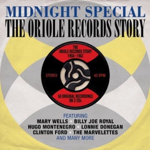 Midnight Special: Oriole Records Story / Various by VARIOUS ARTISTS