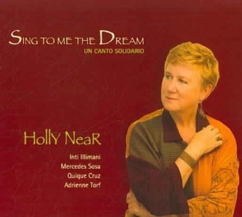 Sing to Me the Dream [Bonus Tracks] [Digipak] by Near Holly