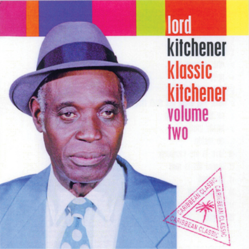 Lord Kitchener Klassic Kitchener - Volume 2 (CD) Album