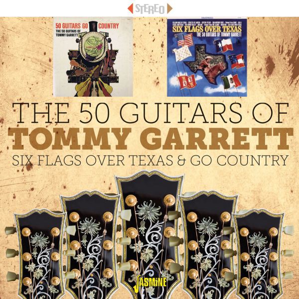 The 50 Guitars of Tommy Garrett Six Flags Over Texas & Go Country (CD) Album