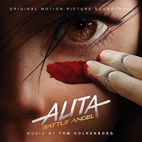 Alita: Battle Angel (Original Motion Picture Soundtrack) by Tom Holkenborg