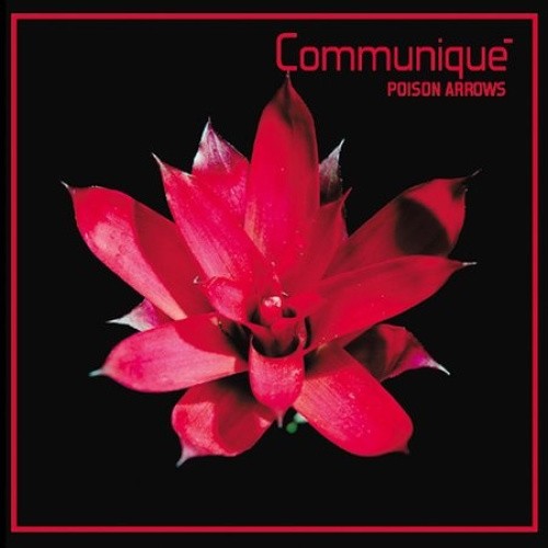 Poison Arrows by Communiqu‚
