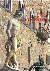 Cari fiorentini - [Polistampa]
