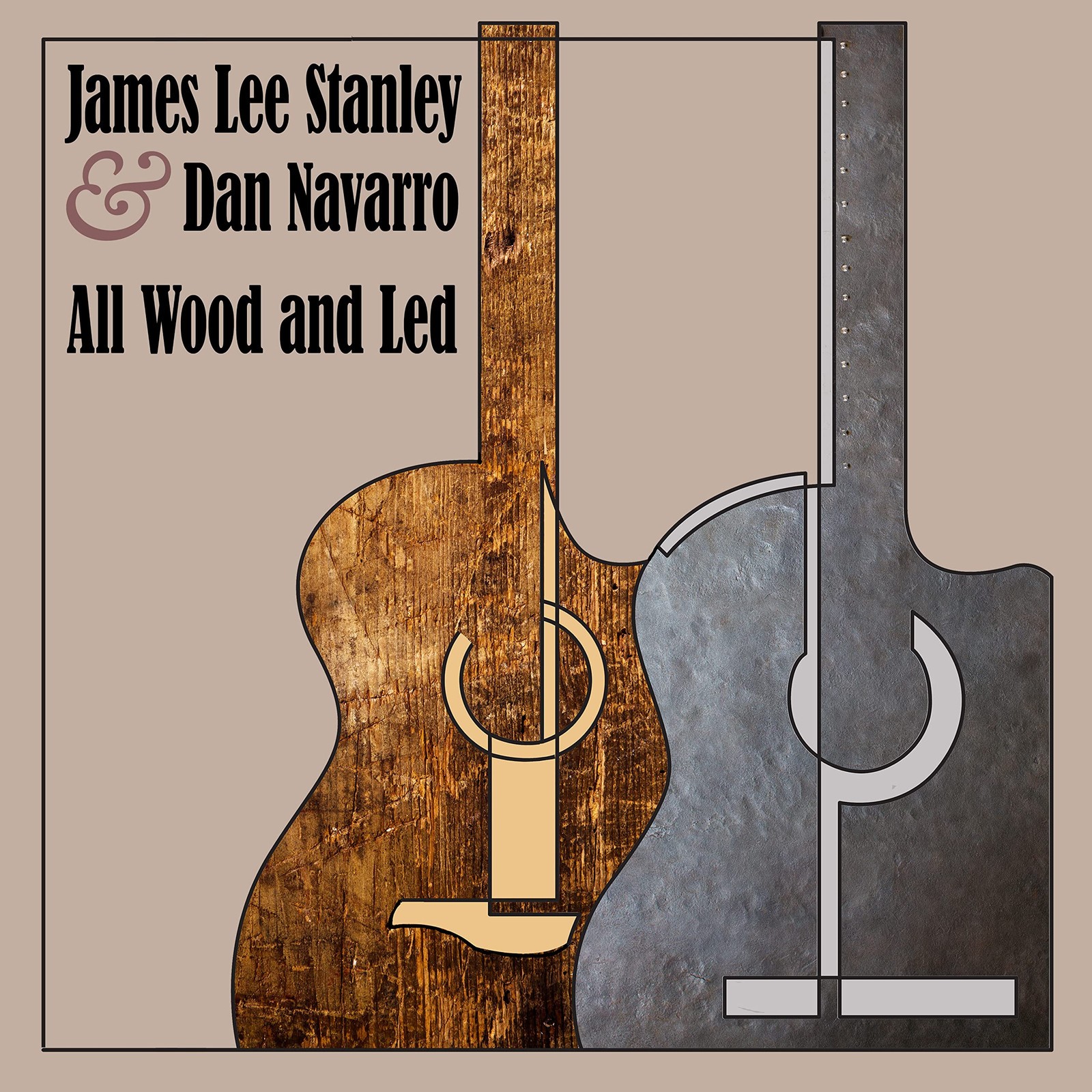 JAMES LEE & DAN NAVARRO STANLEY All Wood And Led (CD)