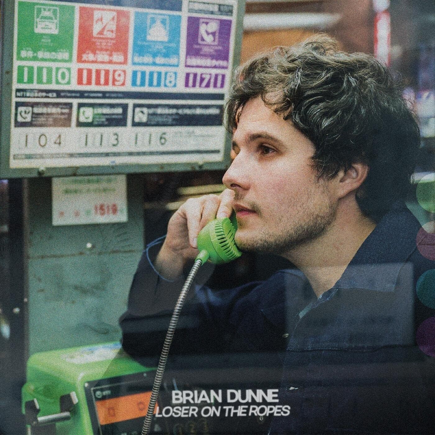 Brian Dunne Loser On the Ropes (Vinyl LP) 12" Album