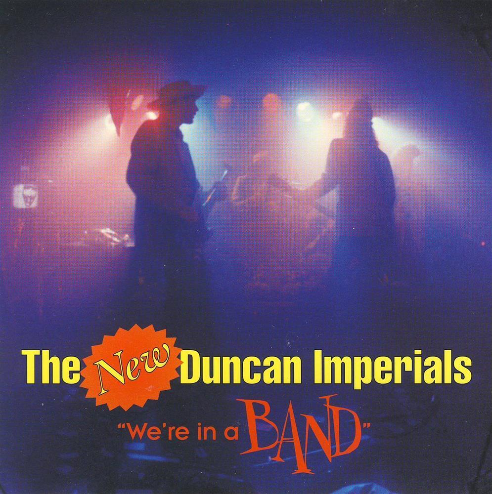 We'Re In A Band - New Duncan Imperials (Audio cd)