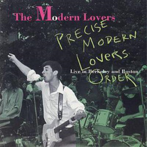 The Modern Lovers Precise Modern Lovers Order: Live in Berkeley and Boston (CD)