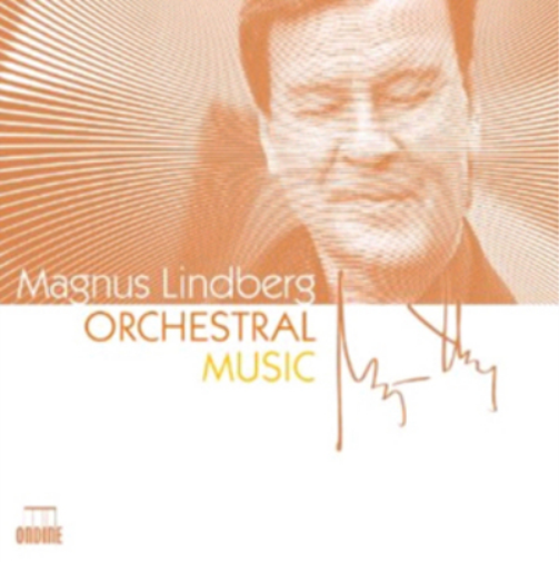 Magnus Lindberg Magnus Lindberg: Orchestral Music (CD) Album