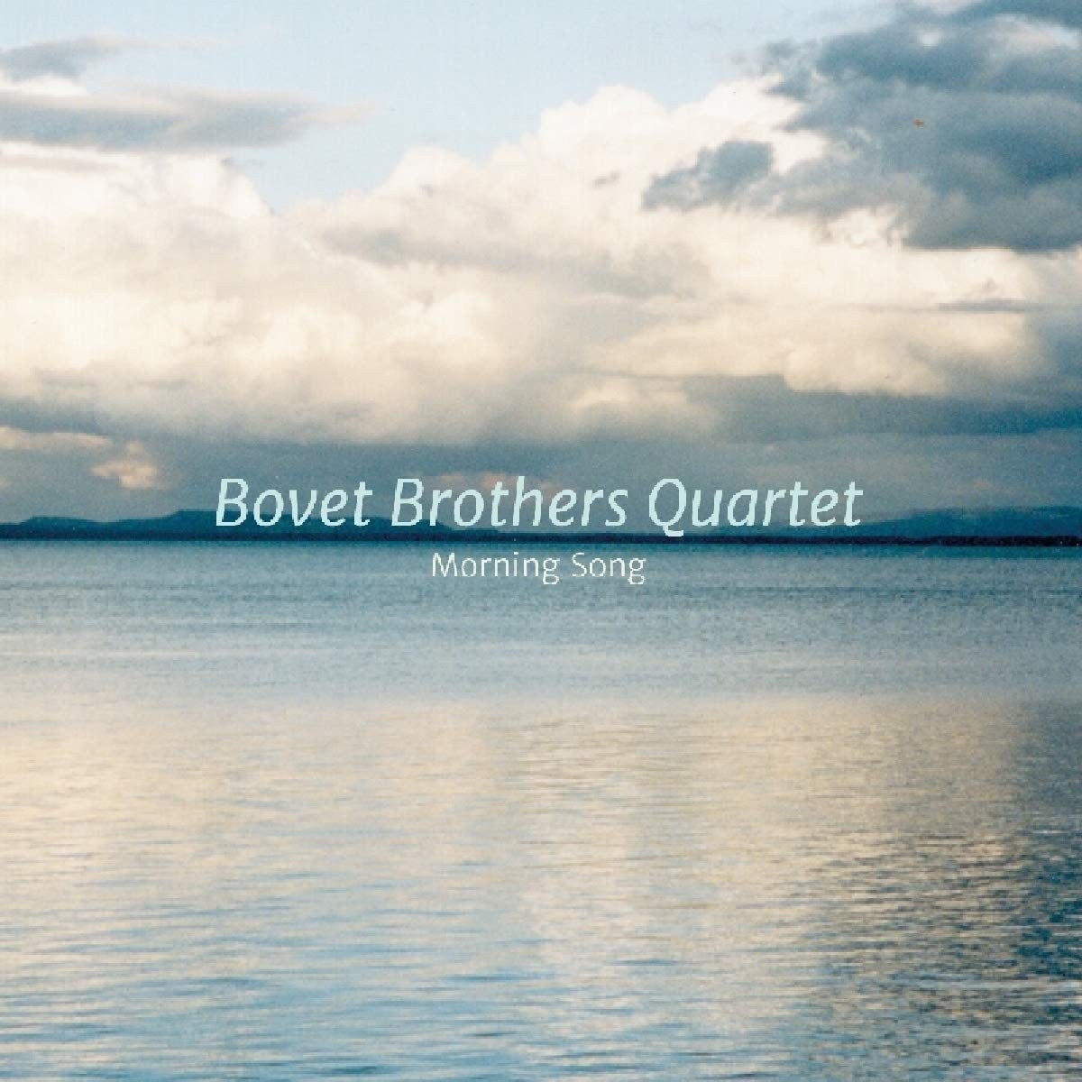 Bovet Brothers Quartet Morning Song (CD)