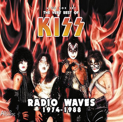 The Very Best of Kiss: Radio Waves 1974 - 1988 by Kiss