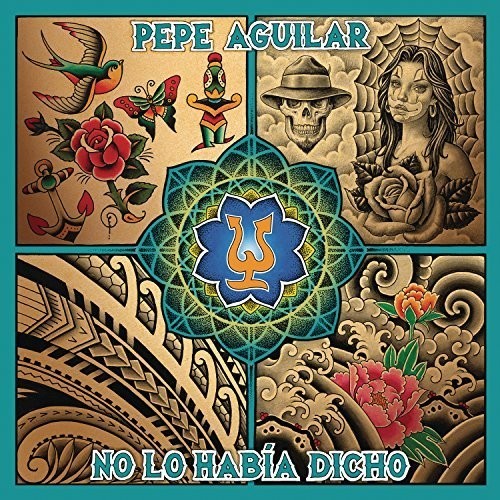 Pepe Aguilar No Lo Había Dicho (CD)