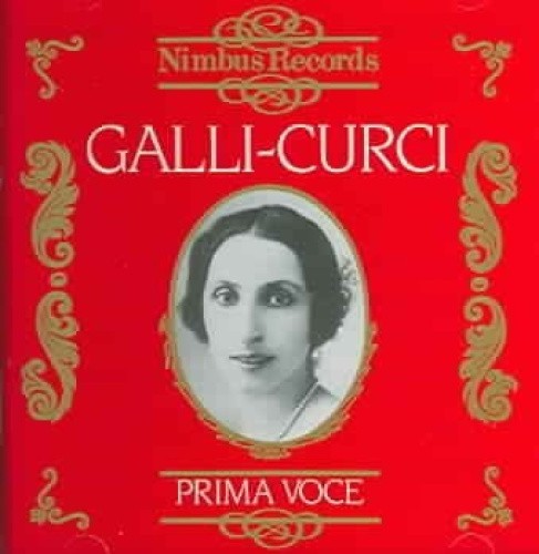 Prima Voce: Galli-Curci