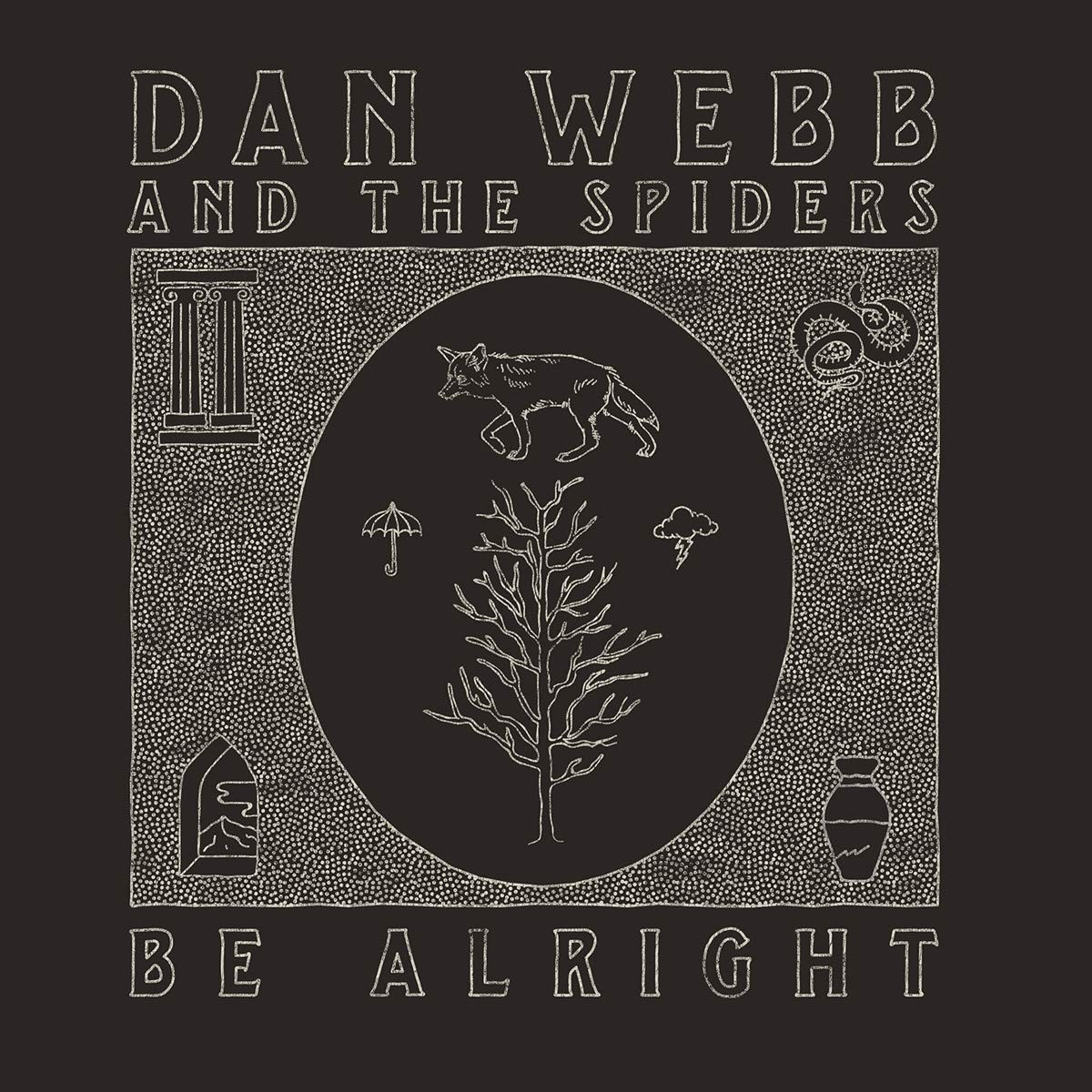 Dan Webb And The Spiders Be Allright (+ Download) (Vinyl LP)