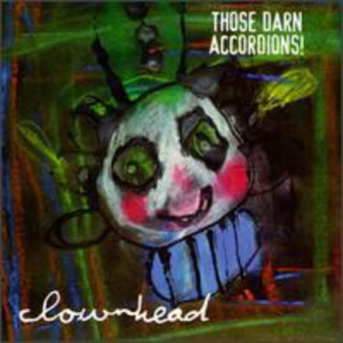 Those Darn Accordions! Clownhead (CD)