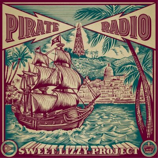 Sweet Lizzy Project Pirate Radio (Vinyl LP) 12" Album