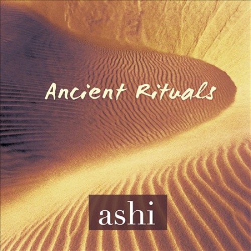 Ancient Rituals by ASHI