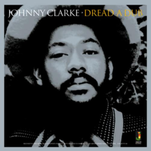 Johnny Clarke Dread a Dub (Vinyl LP) 12" Album