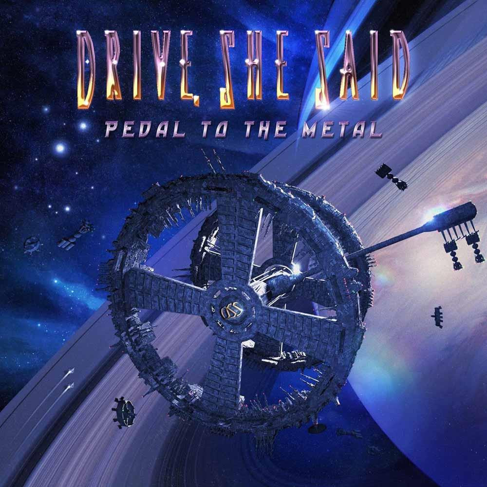 Pedal To The Metal - Drive She Said (Audio CD)