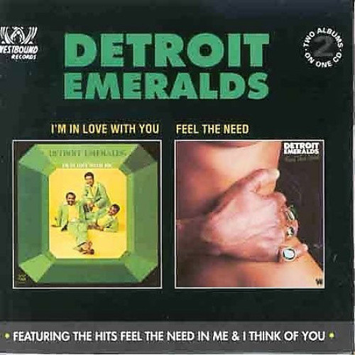 I'm in Love with You/Feel Need in Me by Detroit Emeralds