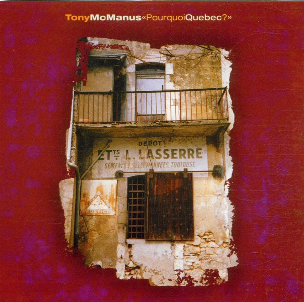 Tony Mcmanus - Pourquoi Quebec? - AA.VV. (Audio Cd)
