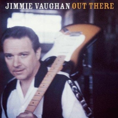 Out There by VAUGHAN,JIMMIE