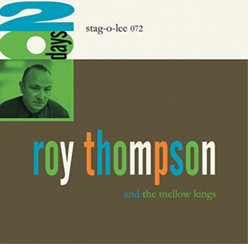 Roy Thompson & The Mellow Kings 20 Days (Vinyl LP) 12" Album