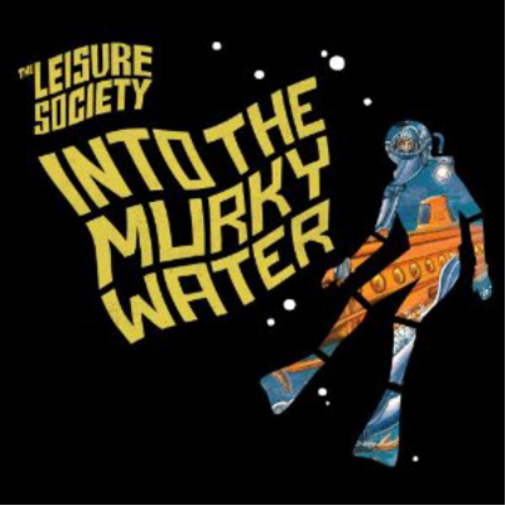 The Leisure Society Into the Murky Water (CD) Album