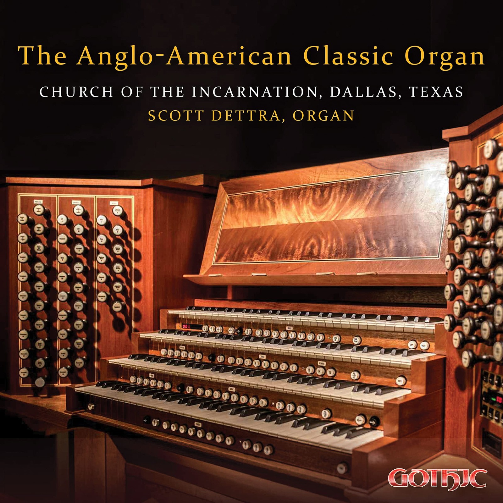 SCOTT DETTRA Anglo-American Classic Organ (CD)