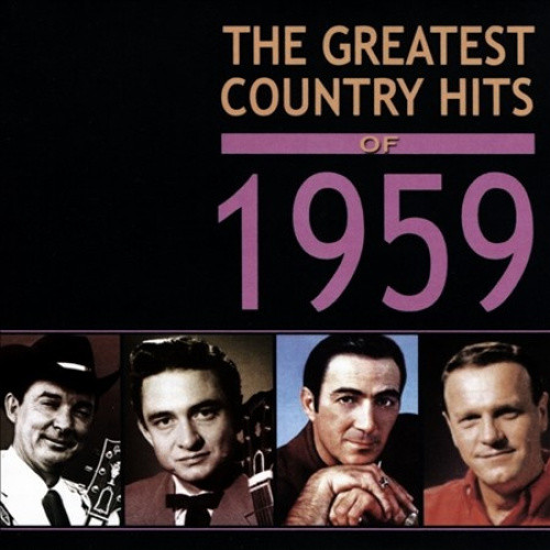 The  Greatest Country Hits of 1959 by Various Artists
