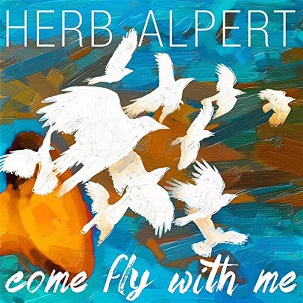 Come Fly With Me - Herb Alpert (Audio cd)
