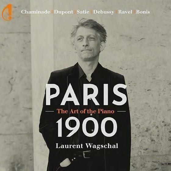 Audio Cd Paris 1900 L'art Du Piano - Laurent Wagschal