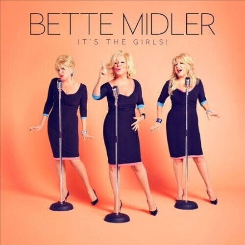 It's the Girls! by Bette Midler