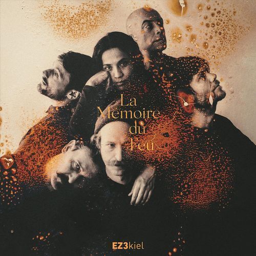 Vinile Ez3Kiel - La Memoire Du Feu